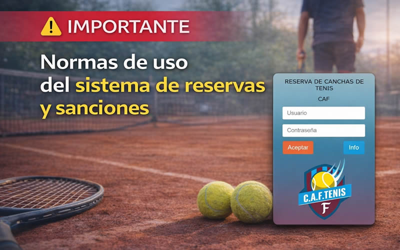 Importante: normas de uso del sistema de reservas y sanciones