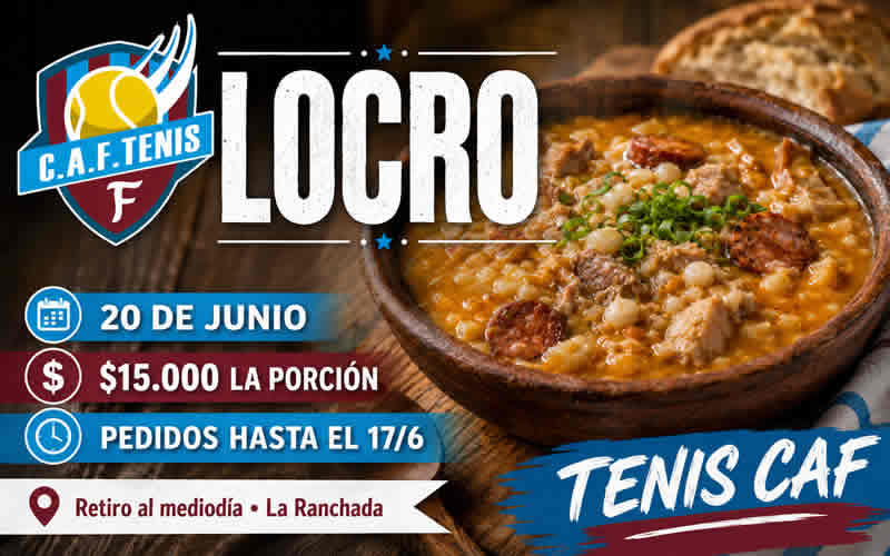 Locro del 20 de junio: una propuesta para compartir y colaborar con el tenis del CAF