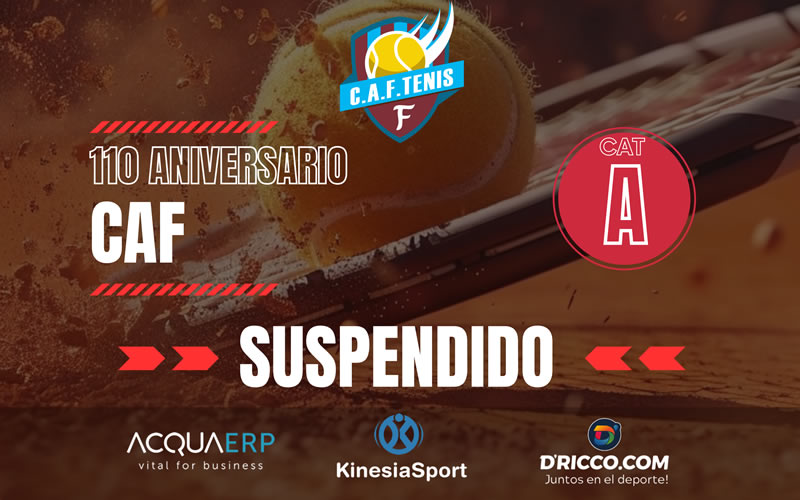 Suspensi&oacute;n del Torneo A+25 Aniversario 110