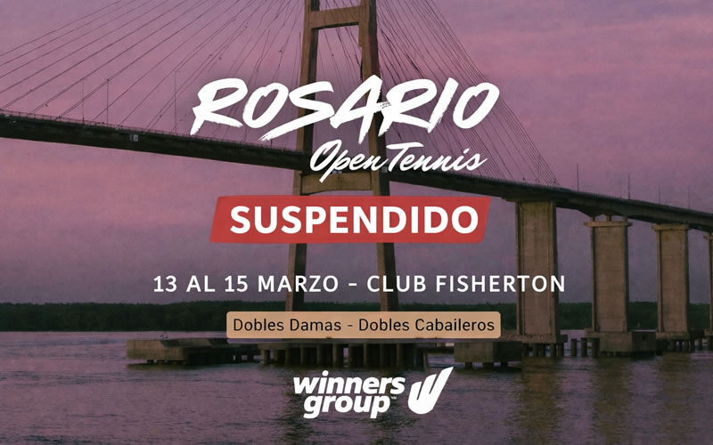 Se suspende la 1&deg; Edici&oacute;n del Rosario Open Tennis &ndash; Winners Group